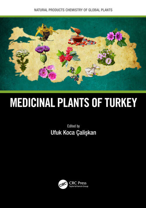 Book cover of Medicinal Plants of Turkey (Natural Products Chemistry of Global Plants)