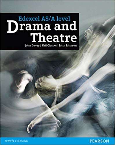 Book cover of Edexcel AS and A level Drama and Theatre Student Book (PDF)