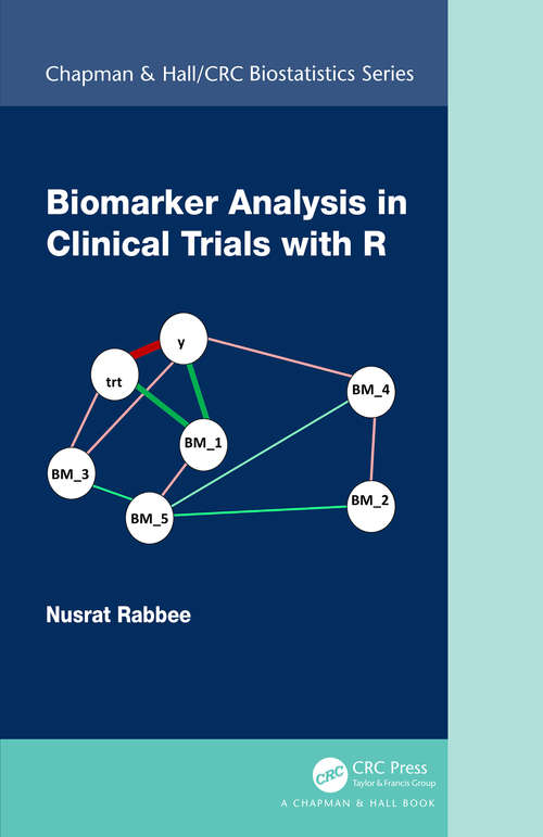 Book cover of Biomarker Analysis in Clinical Trials with R (Chapman & Hall/CRC Biostatistics Series)