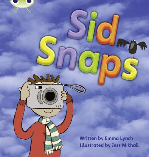 Book cover of Phonics Bug, Phase 4: Sid Snaps (PDF)