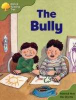 Book cover of Oxford Reading Tree, Stage 7, More Storybooks A: The Bully (2008 edition) (PDF)