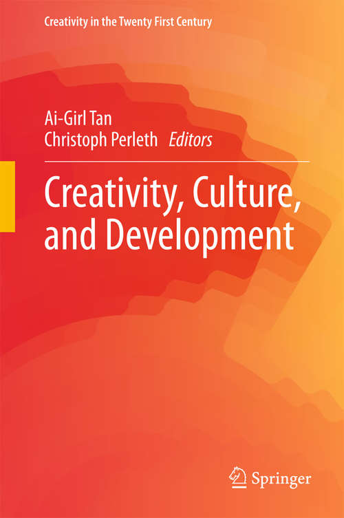 Book cover of Creativity, Culture, and Development (1st ed. 2015) (Creativity in the Twenty First Century)