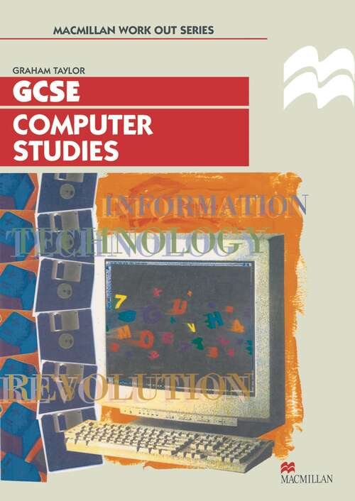 Book cover of Work Out Computer Studies GCSE (1st ed. 1991) (Macmillan Work Out)