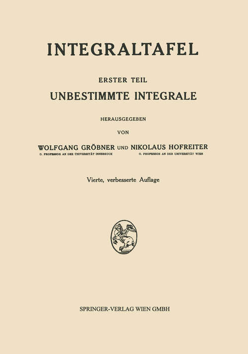 Book cover of Integraltafel: Erster Teil: Unbestimmte Integrale (4. Aufl. 1965)