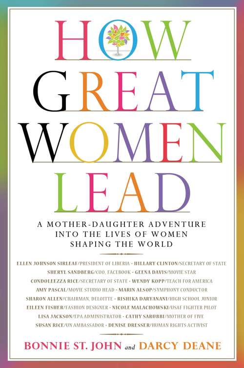 Book cover of How Great Women Lead: A Mother-Daughter Adventure into the Lives of Women Shaping the World