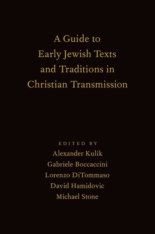 Book cover of A Guide to Early Jewish Texts and Traditions in Christian Transmission