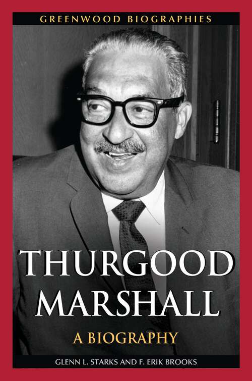 Book cover of Thurgood Marshall: A Biography (Greenwood Biographies)