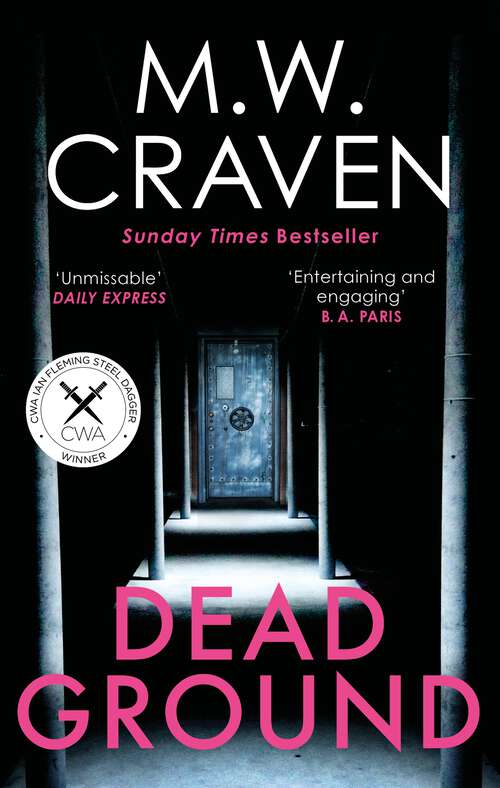Book cover of Dead Ground: The Sunday Times bestselling thriller (Washington Poe #4)