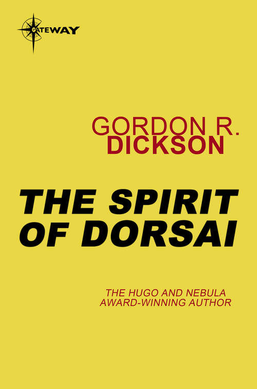 Book cover of The Spirit of Dorsai: The Childe Cycle Book 5 (CHILDE CYCLE #5)