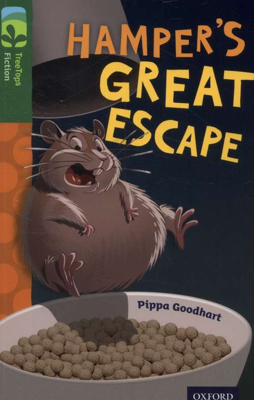 Book cover of Oxford Reading Tree, TreeTops Fiction, Level 12: Hamper's Great Escape (2014 edition) (PDF)