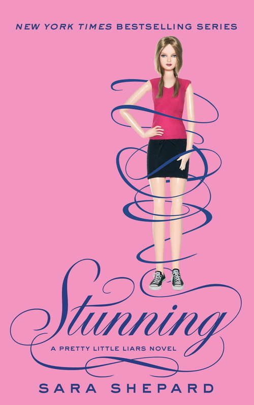 Book cover of Stunning: Number 11 in series (Pretty Little Liars #11)