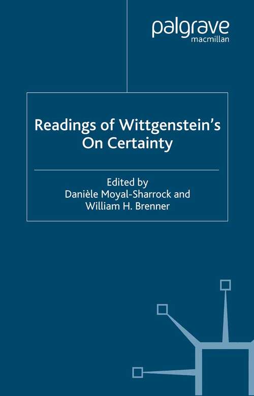 Book cover of Readings of Wittgenstein’s On Certainty (2005)