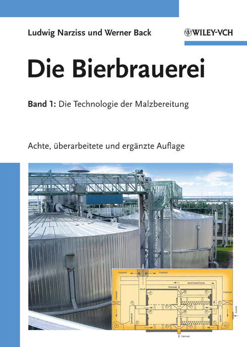 Book cover of Die Bierbrauerei: Band 1 - Die Technologie der Malzbereitung (8. Auflage)