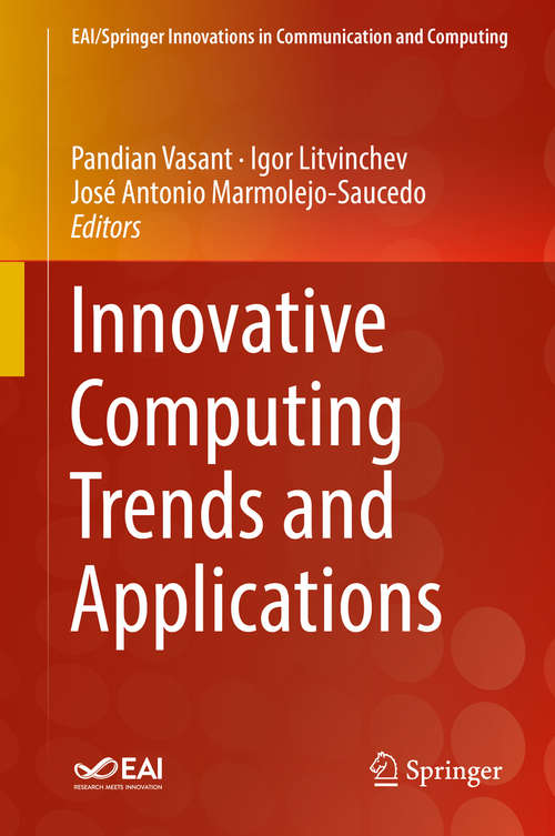 Book cover of Innovative Computing Trends and Applications (1st ed. 2019) (EAI/Springer Innovations in Communication and Computing)