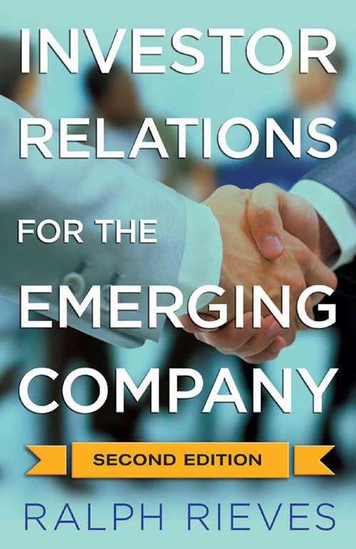 Book cover of Investor Relations For the Emerging Company (2nd ed. 2013)