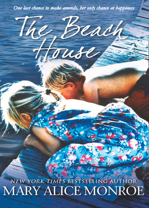 Book cover of The Beach House (ePub First edition) (Mira Ser. #1)
