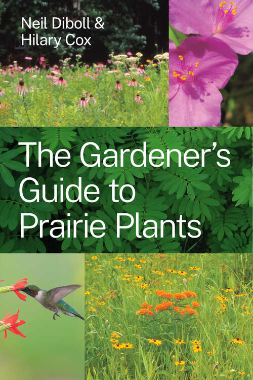 Book cover of The Gardener's Guide to Prairie Plants