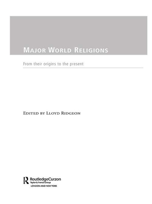 Book cover of Major World Religions: From Their Origins To The Present