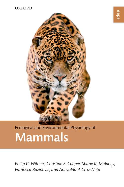Book cover of Ecological and Environmental Physiology of Mammals (Ecological and Environmental Physiology Series)