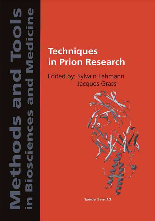 Book cover of Techniques in Prion Research (2004) (Methods and Tools in Biosciences and Medicine)