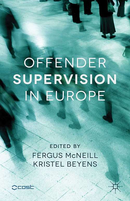 Book cover of Offender Supervision in Europe (2013)