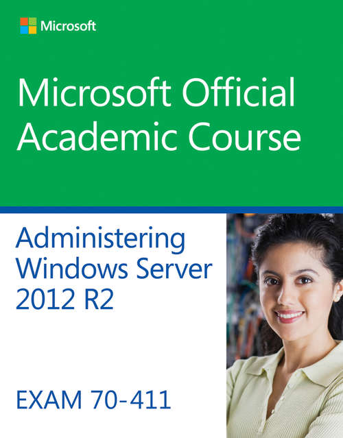 Book cover of 70-411 Administering Windows Server 2012 R2