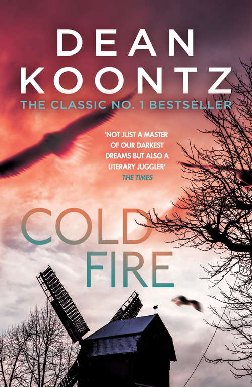 Book cover of Cold Fire: An unmissable thriller of suspense and the occult
