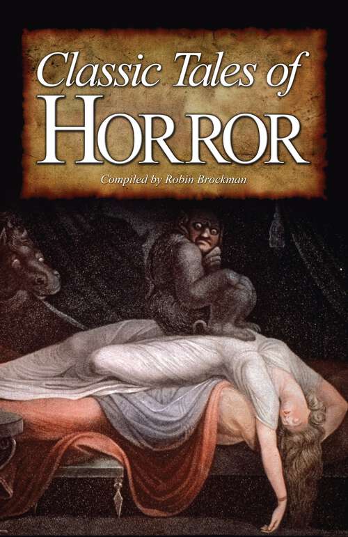 Book cover of Classic Tales of Horror: A collection of spine-tingling short stories