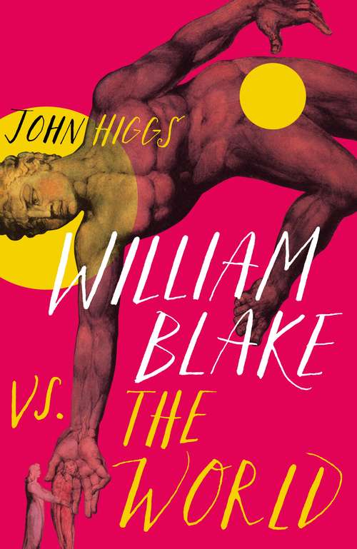 Book cover of William Blake vs the World