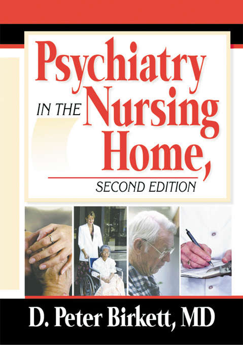 Book cover of Psychiatry in the Nursing Home (2)