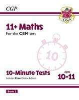 Book cover of 11+ CEM 10-Minute Tests: Maths - Ages 10-11 Book 2 (with Online Edition) (PDF)