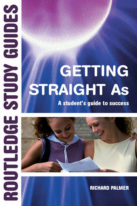 Book cover of Getting Straight 'A's: A Student's Guide to Success