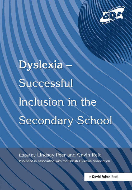Book cover of Dyslexia-Successful Inclusion in the Secondary School