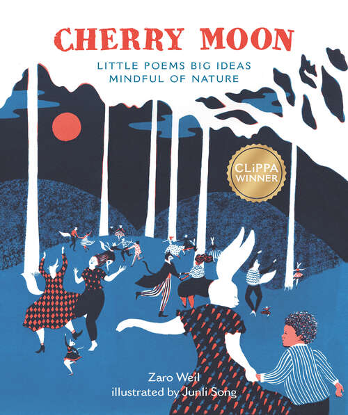 Book cover of Cherry Moon: Little Poems Big Ideas Mindful of Nature