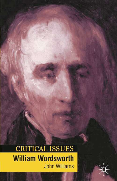 Book cover of William Wordsworth (Critical Issues)