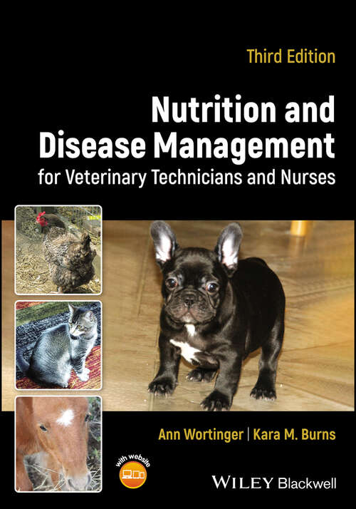 Book cover of Nutrition and Disease Management for Veterinary Technicians and Nurses (3)