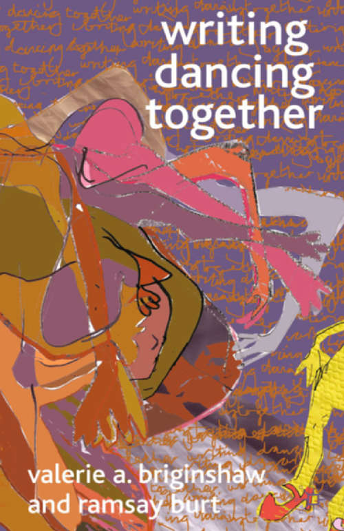 Book cover of Writing Dancing Together (2009)