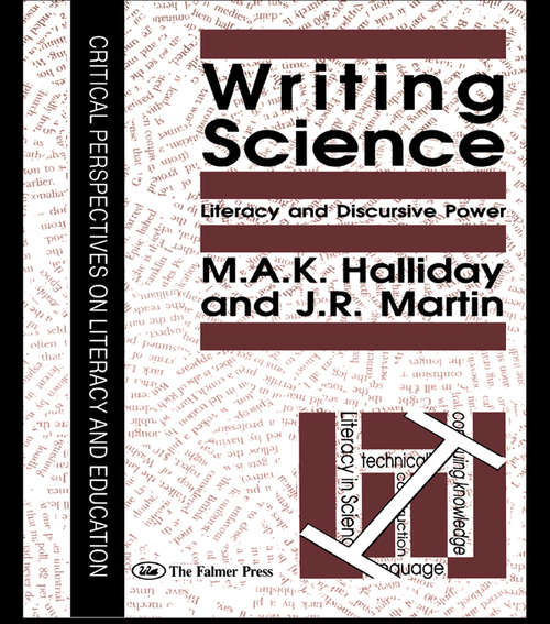 Book cover of Writing Science: Literacy And Discursive Power (Pitt Comp Literacy Culture Ser.)