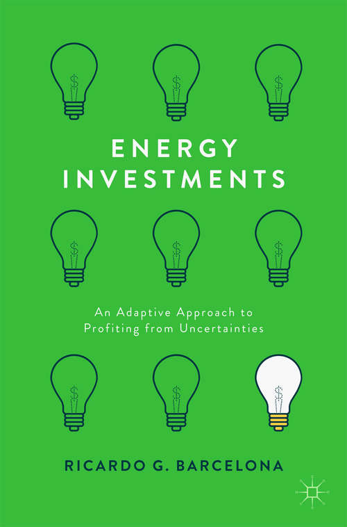 Book cover of Energy Investments: An Adaptive Approach to Profiting from Uncertainties (PDF)