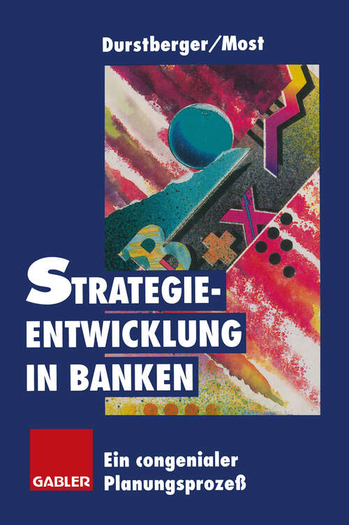 Book cover of Strategieentwicklung in Banken: Ein congenialer Planungsprozeß (1997)
