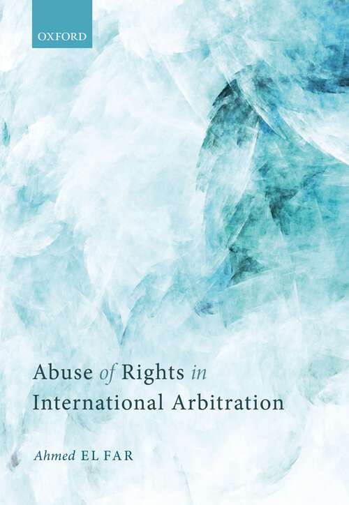Book cover of Abuse of Rights in International Arbitration