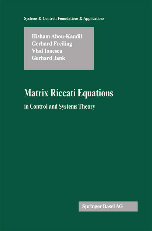 Book cover of Matrix Riccati Equations in Control and Systems Theory (2003) (Systems & Control: Foundations & Applications)