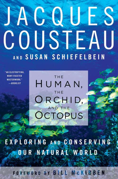 Book cover of The Human, the Orchid, and the Octopus: Exploring and Conserving Our Natural World (Playaway Adult Nonfiction Ser.)