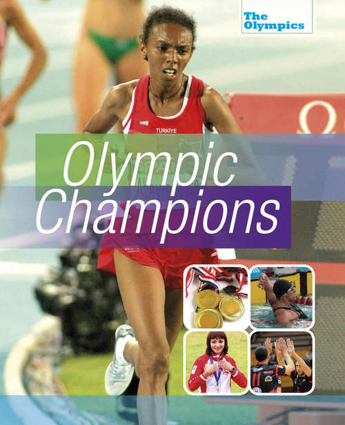 Book cover of Olympic Champions: Olympic Champions Library Ebook (The Olympics #4)