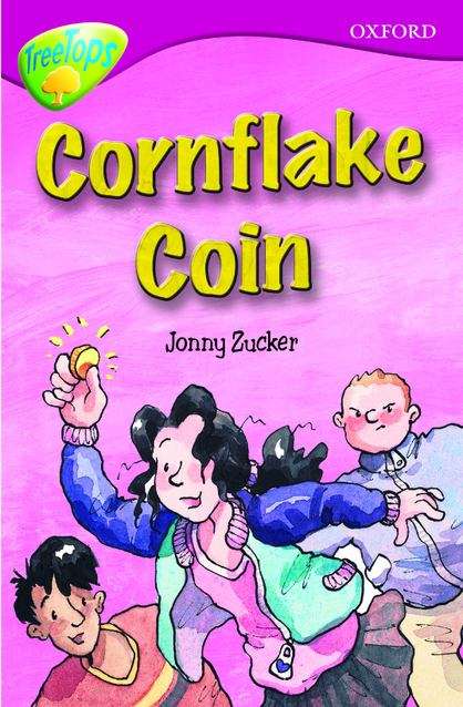 Book cover of Oxford Reading Tree, Stage 10, TreeTops: Cornflake Coin (PDF)