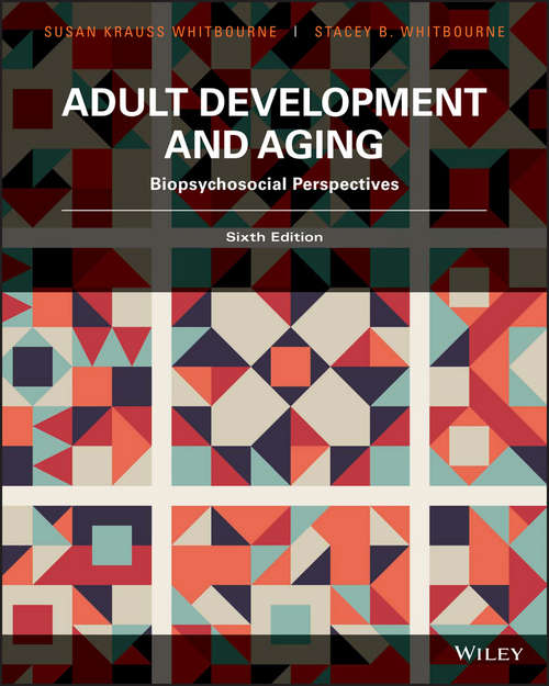 Book cover of Adult Development and Aging: Biopsychosocial Perspectives