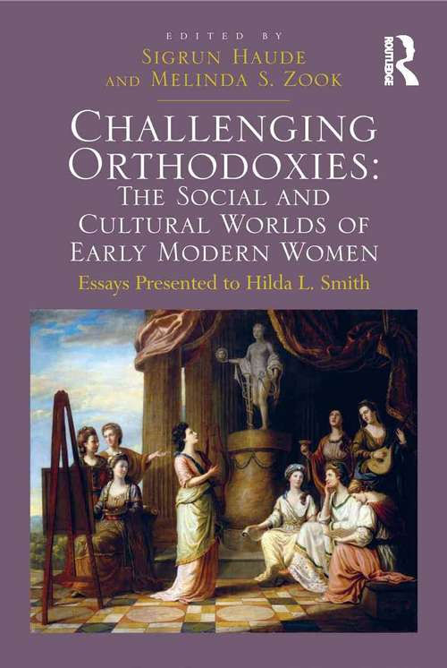 Book cover of Challenging Orthodoxies: Essays Presented to Hilda L. Smith