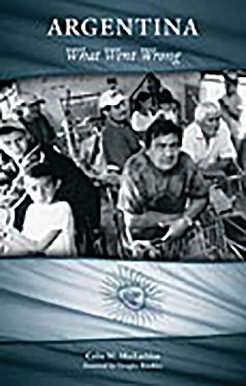 Book cover of Argentina: What Went Wrong