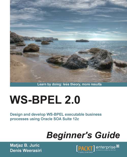 Book cover of WS-BPEL 2.0 Beginner's Guide