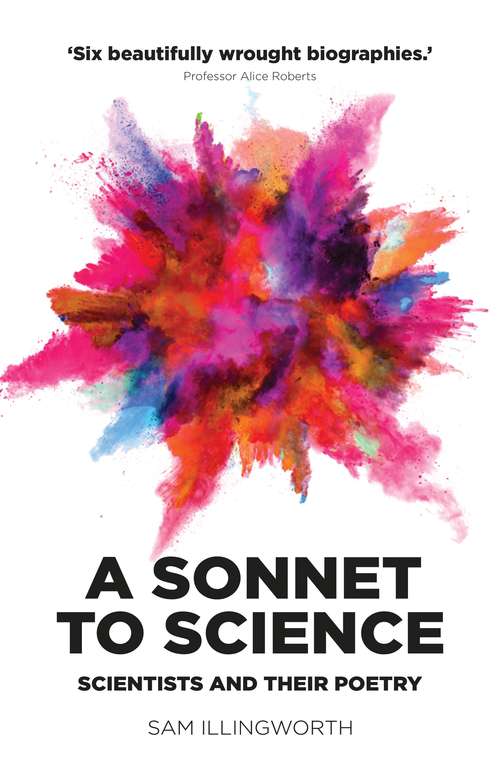 Book cover of A sonnet to science: Scientists and their poetry